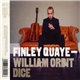 Finley Quaye & William Orbit - Dice